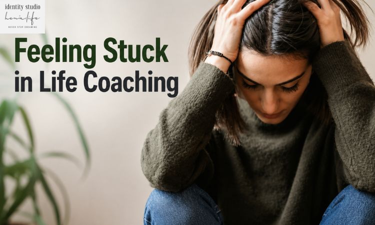 life coaching services (11) Feeling Stuck in Life Coaching