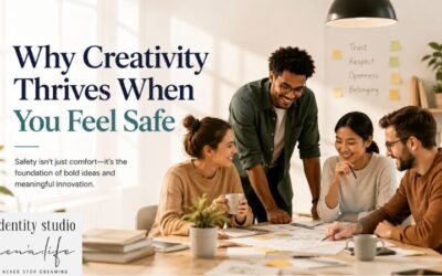 Why Creativity Thrives When You Feel Safe